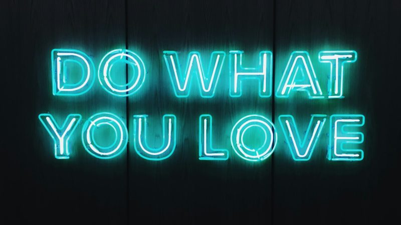Do What You Love Neon Schild Qualifikation virtuelle Assistenz